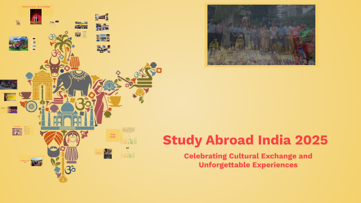 Study Abroad India 2025 by Alejandra Garzon on Prezi