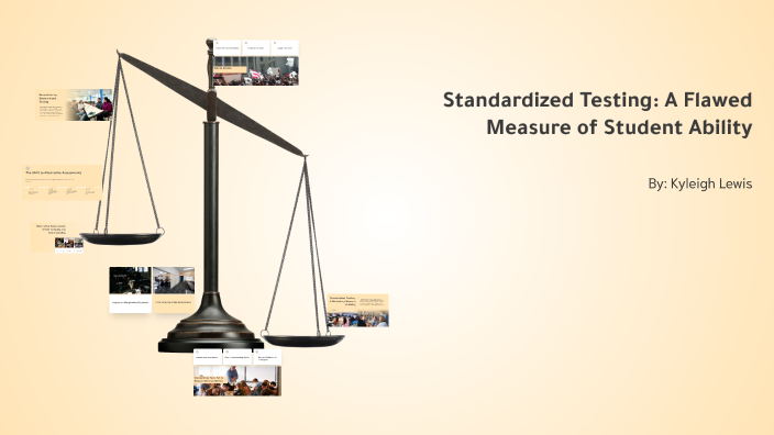 The Flaws of Standardized Testing: An Argument Against Its Use by ...