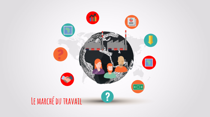 Le marché du travail by Quentin JOUBERT on Prezi
