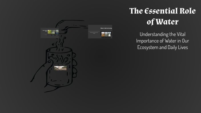 The Essential Role of Water by Le'Vonte Walker on Prezi