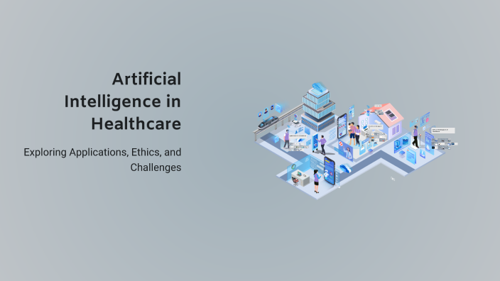 Artificial Intelligence in Healthcare by Aditya Thakur on Prezi