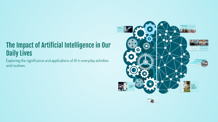 The Impact of Artificial Intelligence in Our Daily Lives by Medoo Samy ...