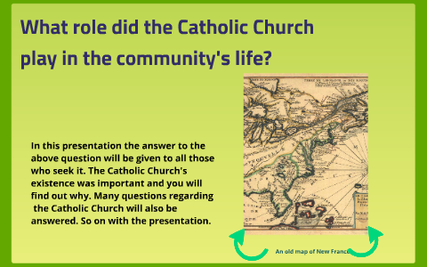 The Catholic Church of New France by Mrinank Sivakumar on Prezi