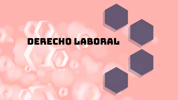 Derecho Laboral by Vilma Osorio Briceño on Prezi