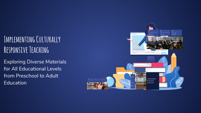 Implementing Culturally Responsive Teaching by Miranda Leggett on Prezi
