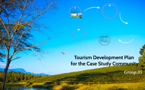 a case study of tourism development