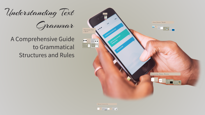 Understanding Text Grammar by jack hacker on Prezi