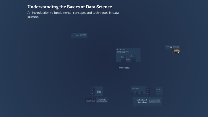 Understanding the Basics of Data Science by Hector Oliveros on Prezi