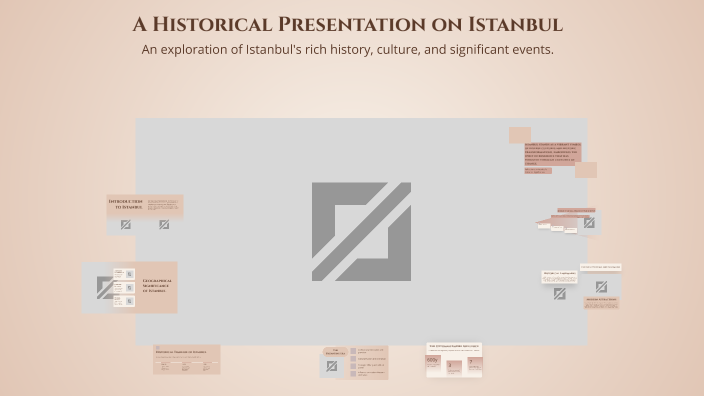 A Historical Presentation on Istanbul by nilüfer on Prezi