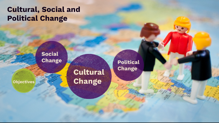 essay about social cultural and political change