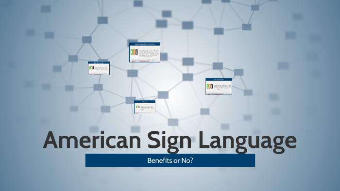 American Sign Language by Stephanie Welch on Prezi