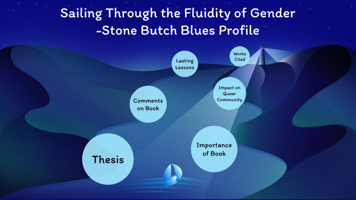 Stone Butch Blues Profile by Taylor Murdick on Prezi