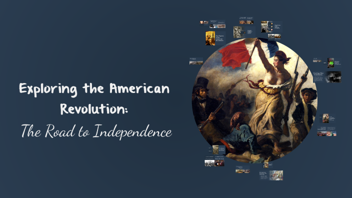 Exploring the American Revolution by Jeniya Jackson on Prezi