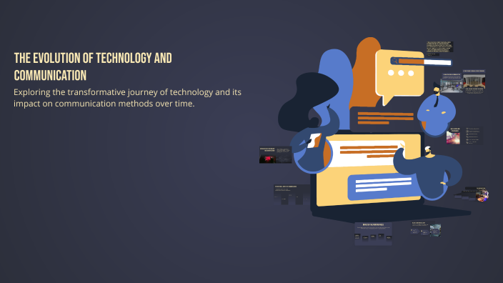 The Evolution of Technology and Communication by Kaylin Coleman on Prezi