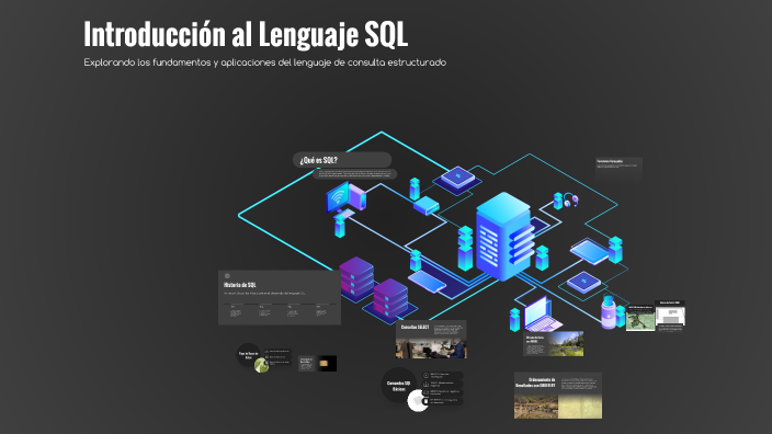 Introducción al Lenguaje SQL by Carlos Andres Cardona Alfonso on Prezi