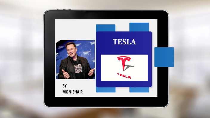 TESLA'S VISION AND MISSION STATEMENT by Monisha Ravindran on Prezi