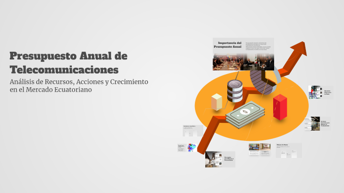 Presupuesto Anual de Telecomunicaciones by Elvis Pow Hing on Prezi