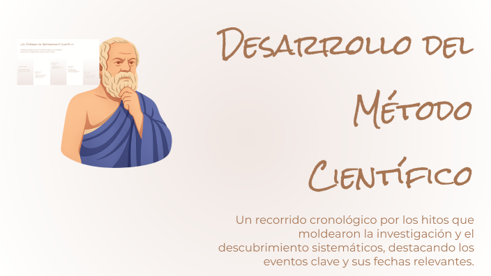 Desarrollo del Método Científico by Maireth Quintero on Prezi