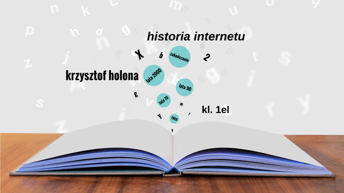 Historia Internetu By Krzysztof Kwadratus On Prezi