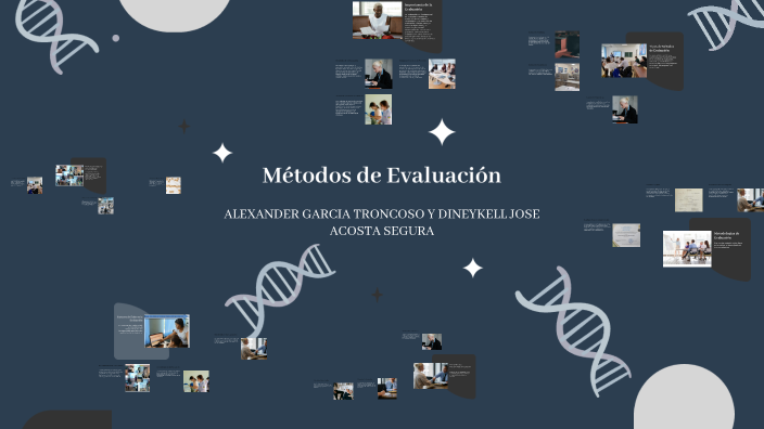 Métodos de Evaluación by Alexander Garcia on Prezi