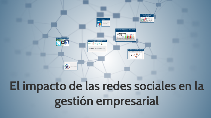 El impacto de las redes sociales en la gestión empresarial by Cristian ...