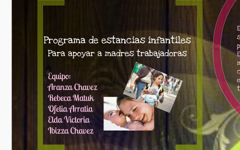 Programa de estancias infantilespara apoyar a madres trabajadoras by ...