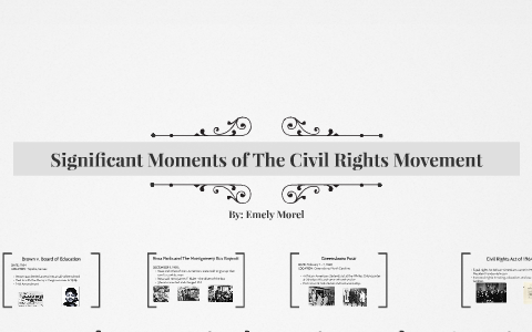 Protests of The Civil Rights Movement by emely morel on Prezi