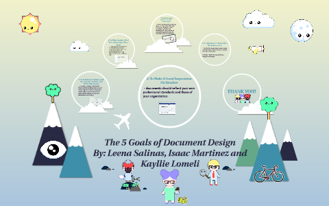 The 5 Goals of Document Design by Isaac Martinez on Prezi