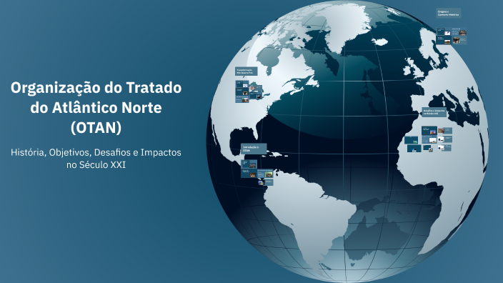 Organização do Tratado do Atlântico Norte (OTAN) by VICTOR PRATEAT on Prezi