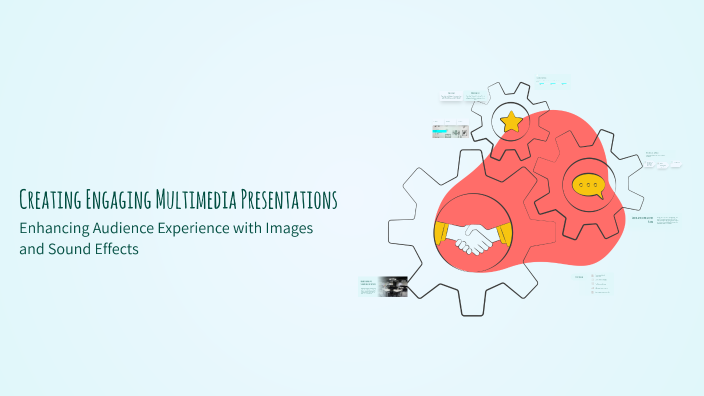 Creating Engaging Multimedia Presentations by asidor paul on Prezi