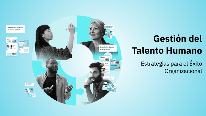Gestión del Talento Humano by CARMEN KARINA GOMEZ RODRIGUEZ on Prezi