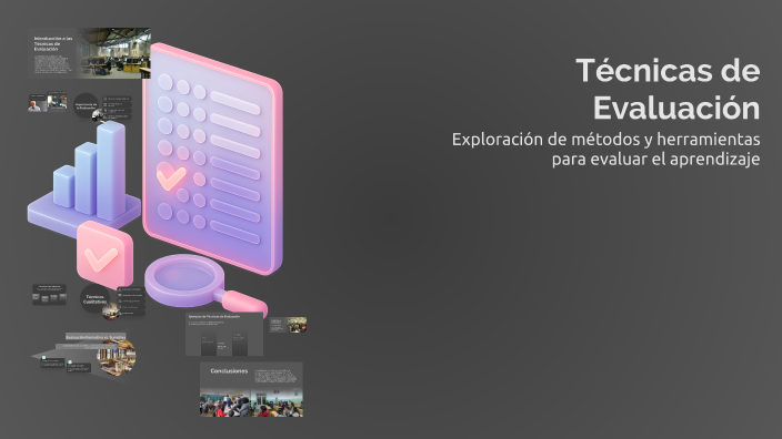 Técnicas de Evaluación by EVELYN RIVAS on Prezi