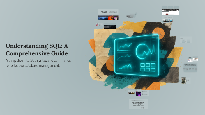 Understanding SQL: A Comprehensive Guide by Shalaw R. Hassan on Prezi