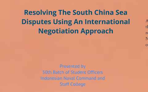 Resolving the South China Sea Dispute by Dewayne Wan on Prezi