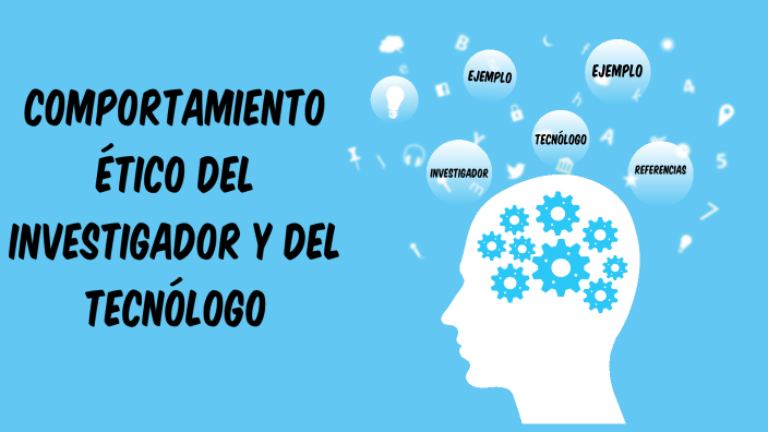 Comportamiento Ético Del Investigador y Del Tecnólogo by Fernanda
