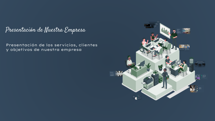 Presentación de Nuestra Empresa by SAMURAX on Prezi