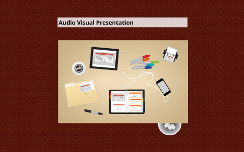 audio visual presentation example