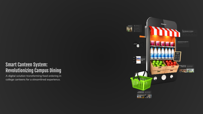 Smart Canteen System: Revolutionizing Campus Dining by Vishal on Prezi