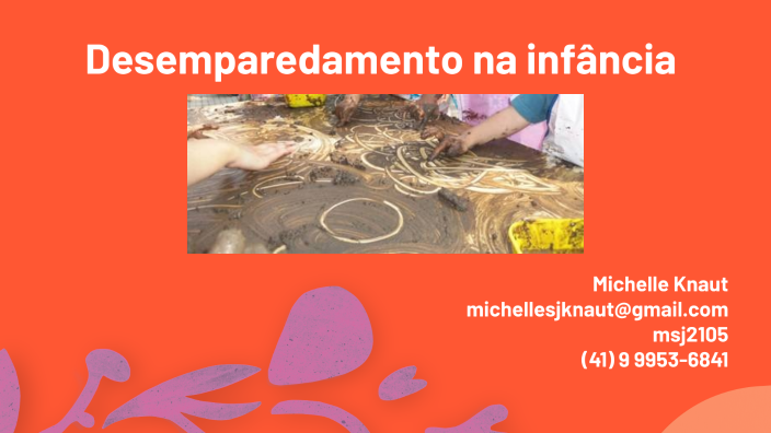 Desemparedamento na infância by Michelle Knaut on Prezi