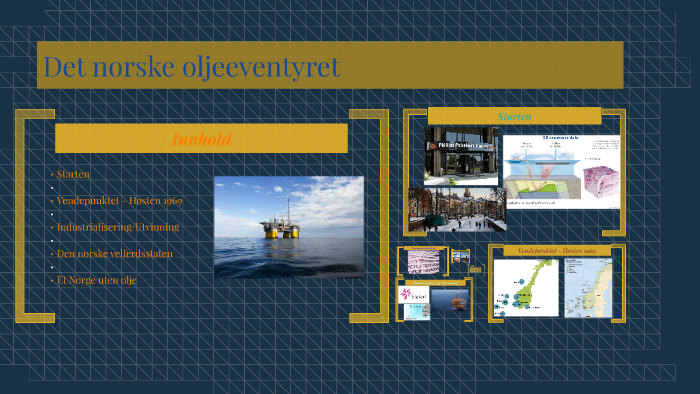 Norsk Oljehistorie By Thea Sneve Thorsen On Prezi