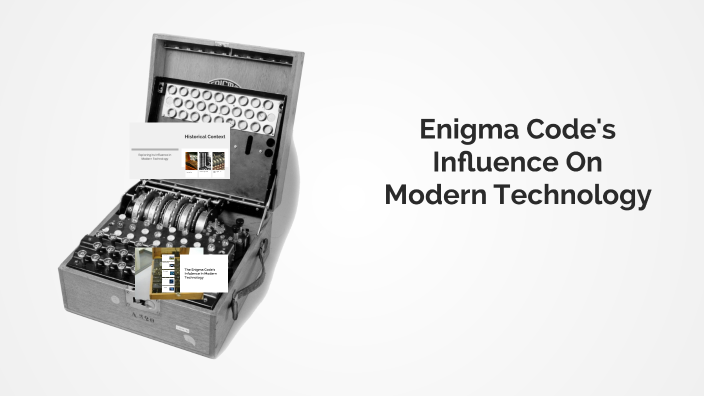 The Legacy of the Enigma Code by Bobbie Pitts on Prezi