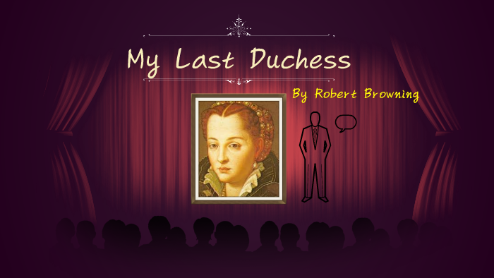 
    My Last Duchess by sojeong kwon
