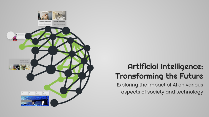 Artificial Intelligence: Transforming the Future by فايزه الحربي on Prezi