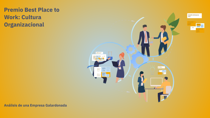 Premio Best Place to Work: Cultura Organizacional by ZlZSNK on Prezi