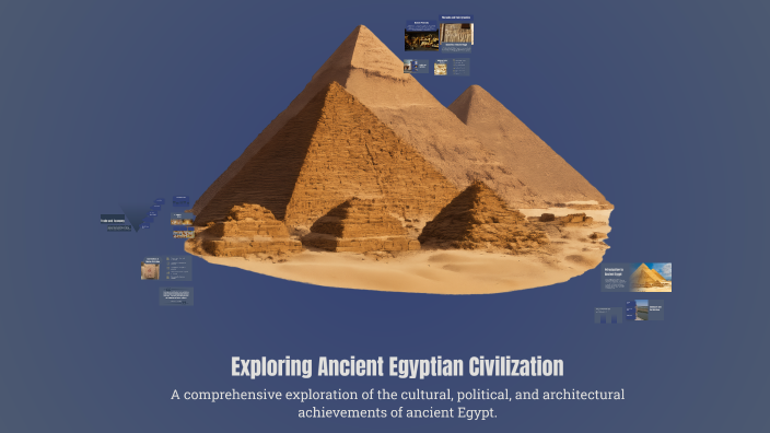 Exploring Ancient Egyptian Civilization by Ante Lapić on Prezi