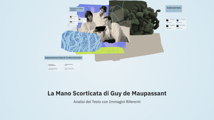 La Mano Scorticata di Guy de Maupassant by aiello aiello on Prezi