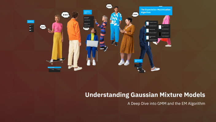 Understanding Gaussian Mixture Models by peace king on Prezi
