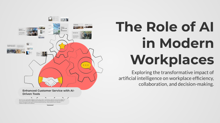 The Role of AI in Modern Workplaces by Hasini Alavala on Prezi