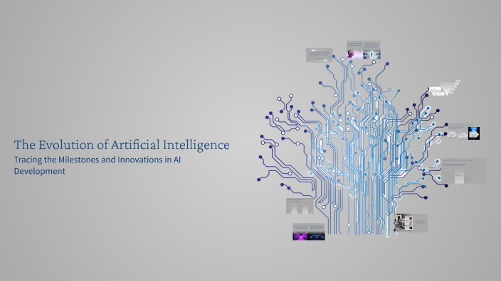 The Evolution of Artificial Intelligence by Shrey Golakiya on Prezi
