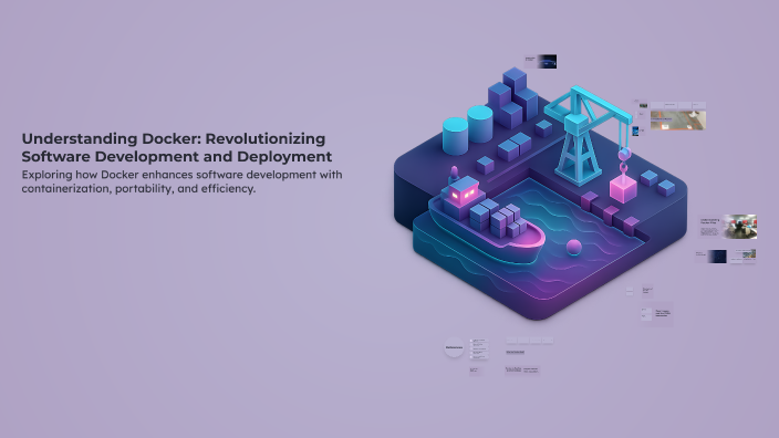 Understanding Docker: Revolutionizing Software Development and ...
